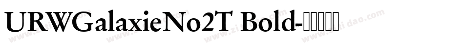URWGalaxieNo2T Bold字体转换